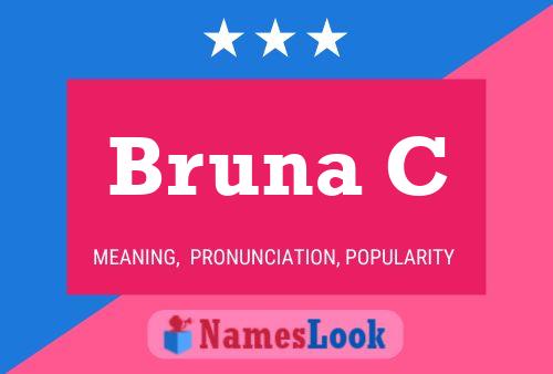 Bruna C Name Poster