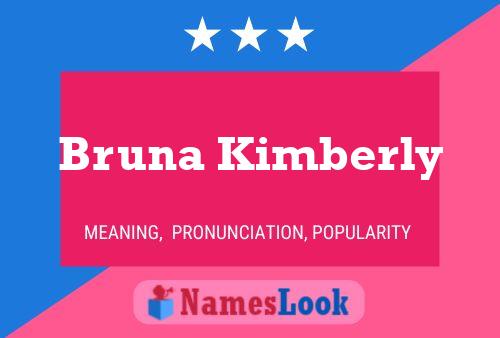 Bruna Kimberly Name Poster