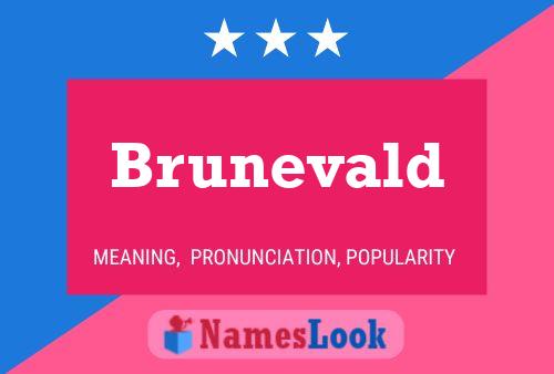 Brunevald Name Poster