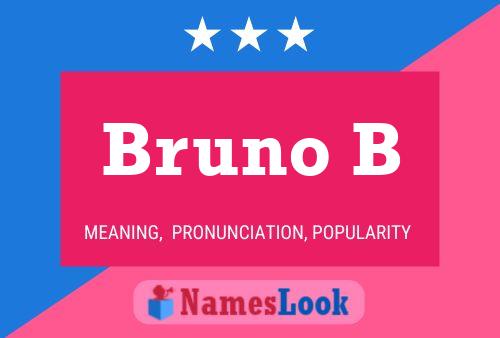 Bruno B Name Poster