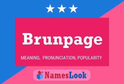 Brunpage Name Poster