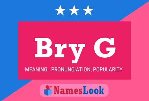 Bry G Name Poster