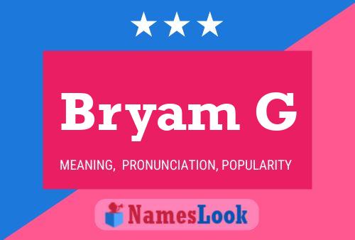 Bryam G Name Poster