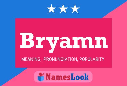 Bryamn Name Poster