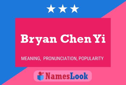 Bryan Chen Yi Name Poster