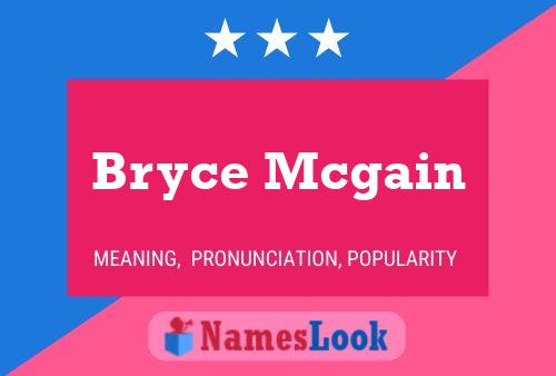 Bryce Mcgain Name Poster