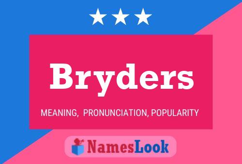 Bryders Name Poster