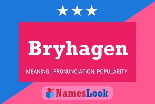 Bryhagen Name Poster