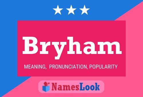 Bryham Name Poster