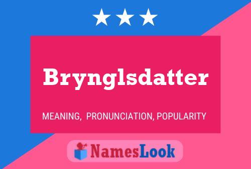 Brynglsdatter Name Poster