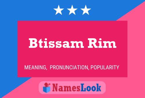 Btissam Rim Name Poster