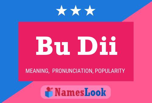 Bu Dii Name Poster