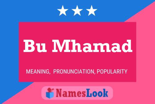 Bu Mhamad Name Poster