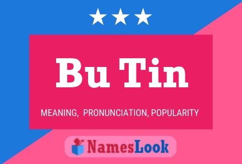 Bu Tin Name Poster