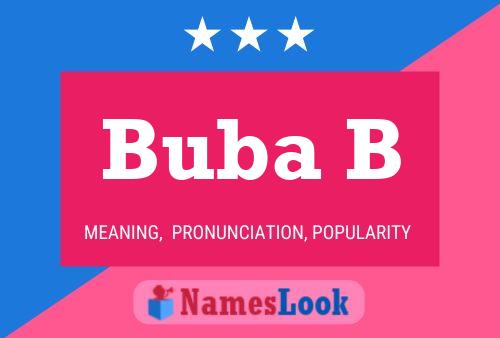 Buba B Name Poster