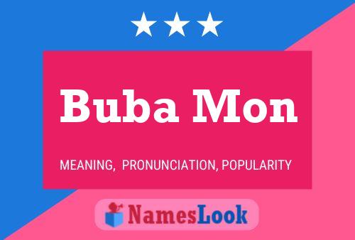 Buba Mon Name Poster