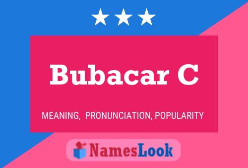 Bubacar C Name Poster