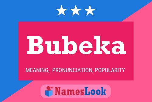 Bubeka Name Poster