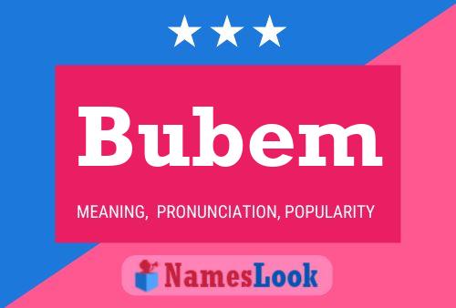 Bubem Name Poster