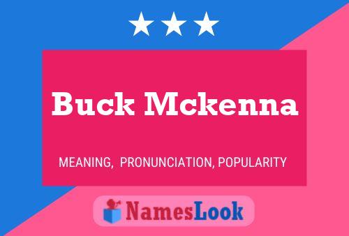 Buck Mckenna Name Poster