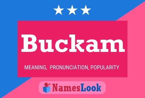 Buckam Name Poster