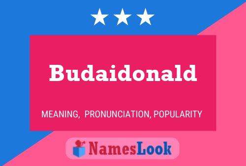 Budaidonald Name Poster