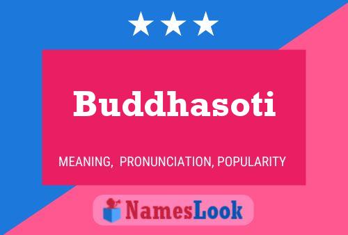 Buddhasoti Name Poster