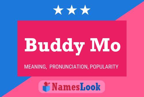 Buddy Mo Name Poster