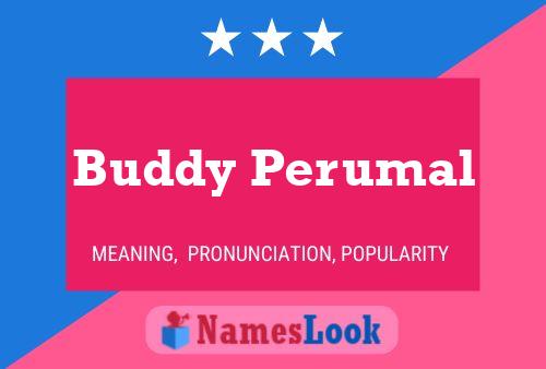 Buddy Perumal Name Poster