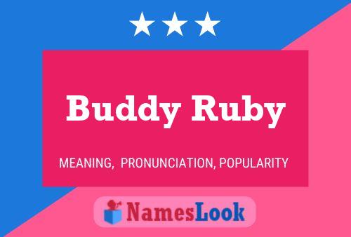 Buddy Ruby Name Poster