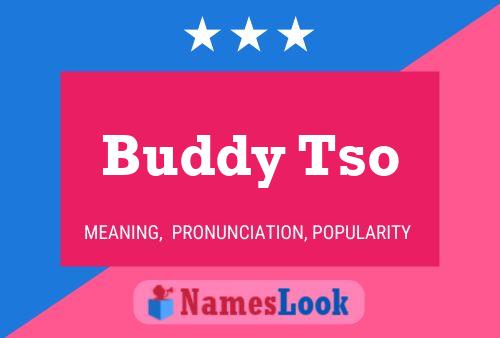 Buddy Tso Name Poster