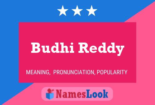 Budhi Reddy Name Poster