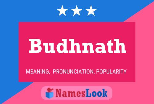 Budhnath Name Poster