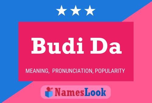 Budi Da Name Poster