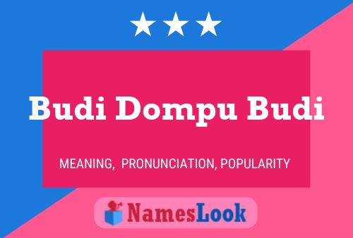 Budi Dompu Budi Name Poster