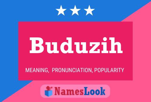 Buduzih Name Poster