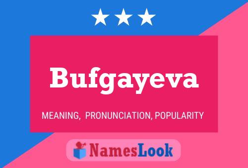 Bufgayeva Name Poster