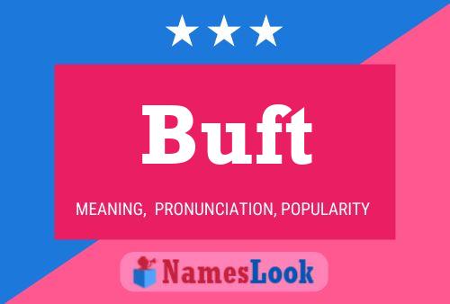 Buft Name Poster