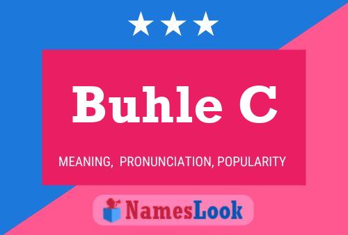 Buhle C Name Poster