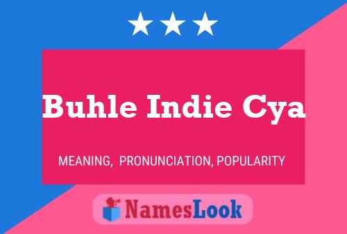 Buhle Indie Cya Name Poster