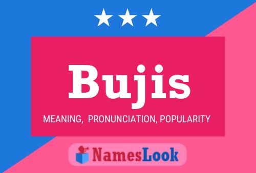 Bujis Name Poster