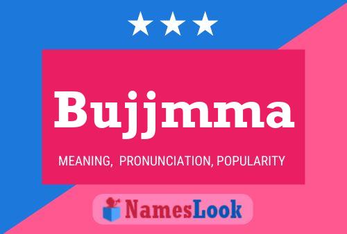 Bujjmma Name Poster