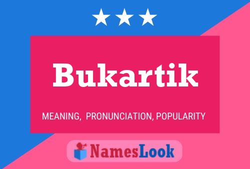 Bukartik Name Poster