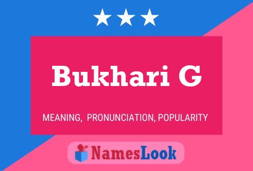 Bukhari G Name Poster