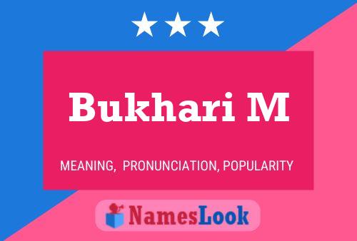 Bukhari M Name Poster