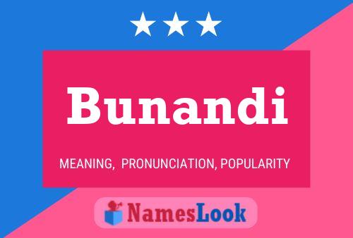 Bunandi Name Poster