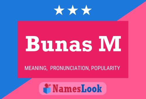 Bunas M Name Poster