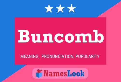 Buncomb Name Poster