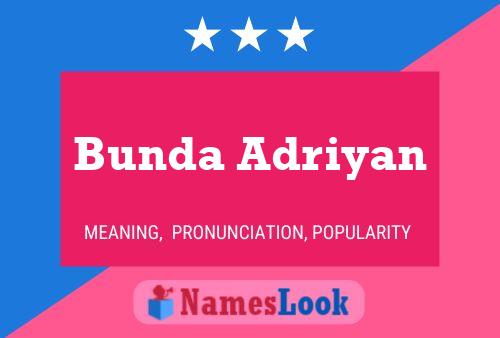 Bunda Adriyan Name Poster