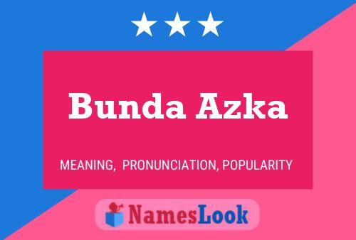 Bunda Azka Name Poster